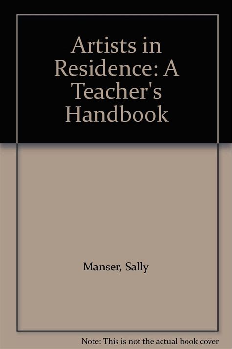 Amazon Artists In Residence A Teachers Handbook Manser Sally