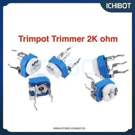 2K Variable Resistor Trimpot Trimmer Potentiometer ICHIBOT STORE