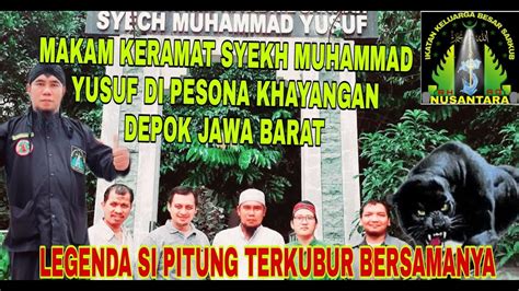 0336 KEBENARAN MAKAM KERAMAT SYEKH MUHAMMAD YUSUF SI PITUNG DI