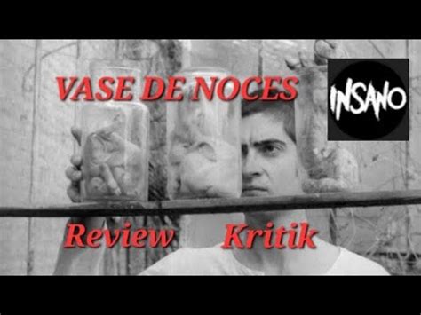 Filmkritik Review Vase De Noces Spoiler Youtube