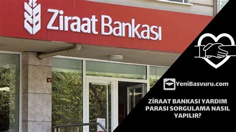 Ziraat Bankası Yardım Parası Sorgulama Nasıl Yapılır 2025