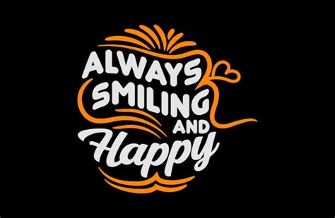 Premium Vector Always Happy Tshirt Design