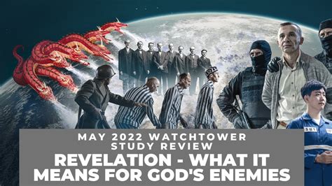 Revelation What It Means For God S Enemies Watchtower Study Review