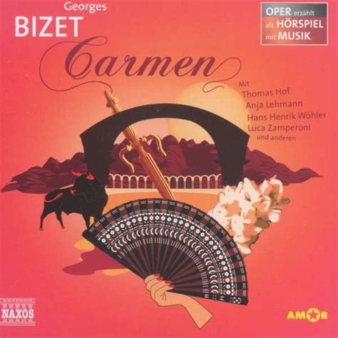 Oper Erz Hlt Als H Rspiel Mit Musik Georges Bizet Carmen Cd Jpc