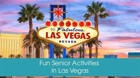 Top Senior-Friendly Activities in Las Vegas, Nevada