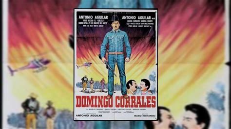 Antonio Aguilar Domingo Corrales Pel Cula Completa Dvdrip