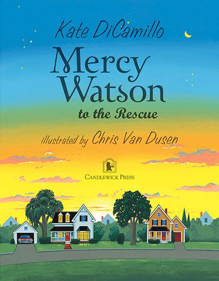 Mercy Watson To The Rescue