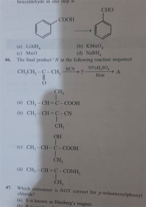 The Final Product A In The Following Reaction Sequence Filo