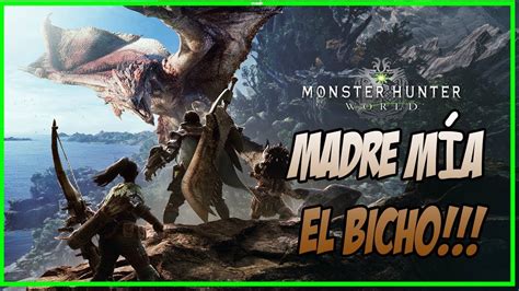 Monster Hunter World En Vivo 5 Cazando A Los Bichos Pc Youtube