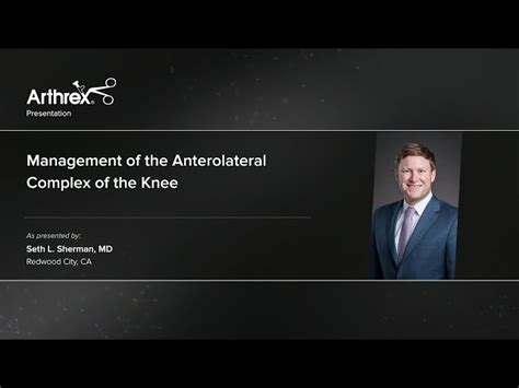 Knee Videos Dr Seth L Sherman Orthopedic Surgeon And Sports Medicine