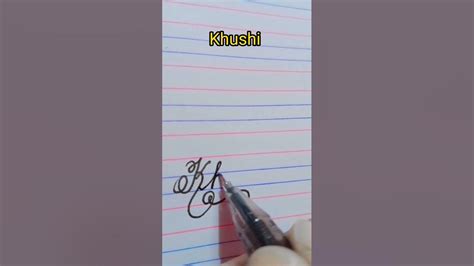 Khushi Name Calligraphy Short Handwriting Youtube