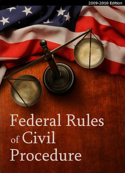 2009 2010 Federal Rules Of Civil Procedure FRCP With Committee Notes