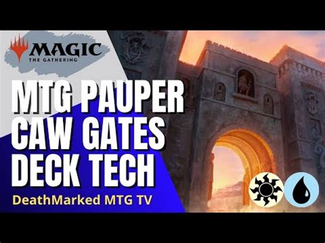 Magic The Gathering Pauper Deck Feature Caw Gates YouTube