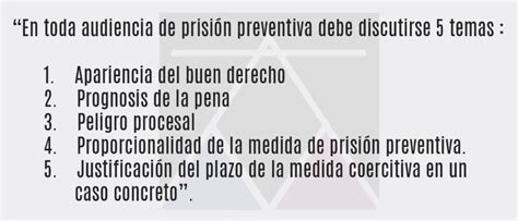 Prisión Preventiva Estructura De Audiencia Y Tiempos Por Richard Concepción Carhuancho Lp