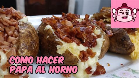 Como Hacer Papa Al Horno YouTube