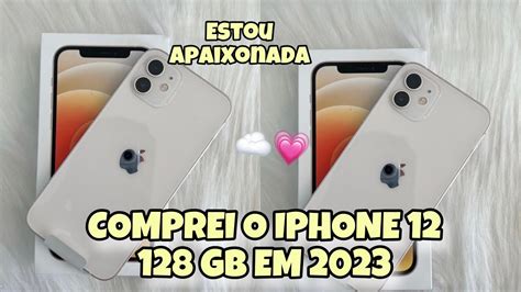 COMPREI O MEU IPHONE 12 Branco 128 Gb Em 2023 Tour Pelo IPhone 12