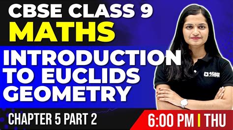 CBSE Class 9 Maths Introduction To Euclids Geometry Part 2 Chapter