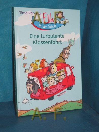 Libro Ella In Der Schule Eine Turbulente Klassenfahrt Timo Parvela