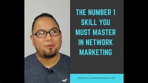 The Number 1 Skill You Must Master In Network Marketing Youtube