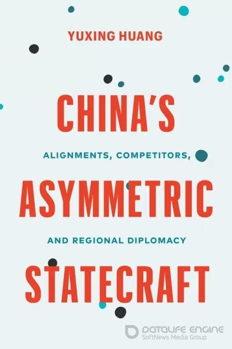 China S Asymmetric Statecraft Alignments Competitors And Regional