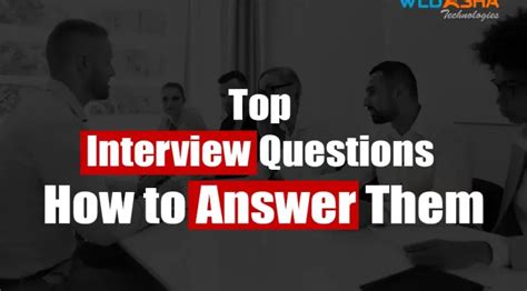 2025 Top 10 Interview Questions And How To Answer Them Web Asha Technologies