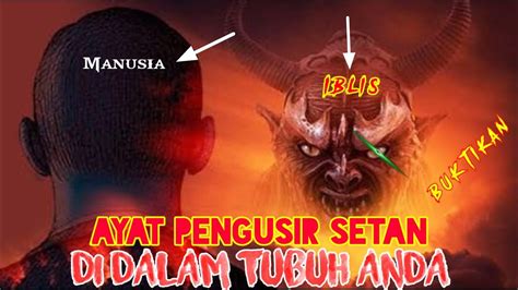 Surah Yang Paling Ditakuti Jin Dan Syaitan Didalam Tubuh Manusia Surah