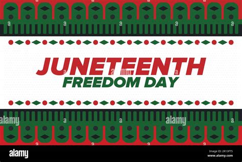 Juneteenth Independence Day Freedom Emancipation Day Annual American Holiday Celebrated In