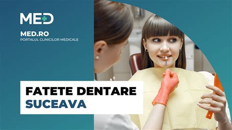 Fatete Dentare Suceava Top Clinici Pre Uri Programare Online