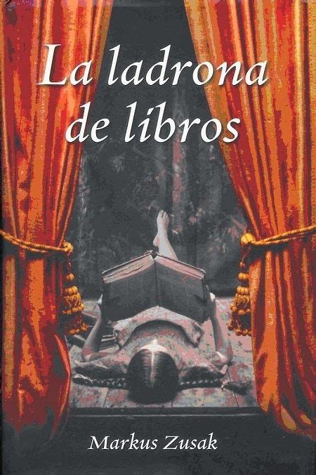 Ladrona De Libros En Plena Ii Guerra Mundial La Peque A Liesel