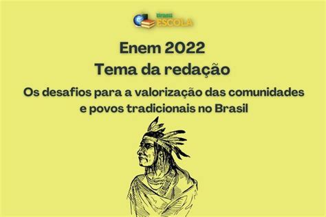 Enem Desafios Para A Valoriza O Dos Povos Tradicionais No Brasil