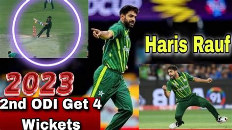 Pakistan Vs New Zealand 2nd Odi 2023 Haris Rauf 4 Wickets Pak Vs