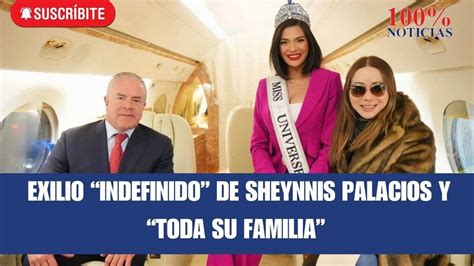 Due A De Miss Universo Declara Exilio Indefinido De Sheynnis Palacios