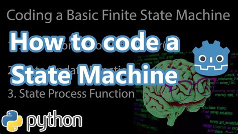 How To Code A State Machine Coding Concepts In Python Godot Engine