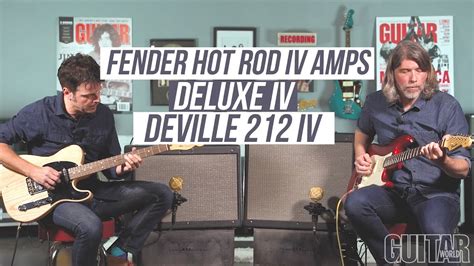 Fender Hot Rod Amps Deville Iv And Deluxe Iv Youtube