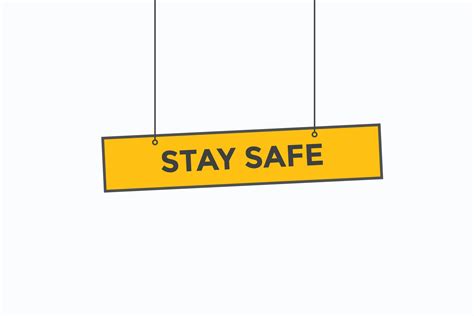 Stay Safe Button Vectorssign Label Speech Bubble Stay Safe 17121121