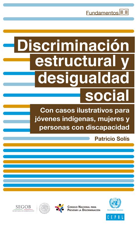 Discriminaci N Estructural Y Desigualdad Social Con Casos