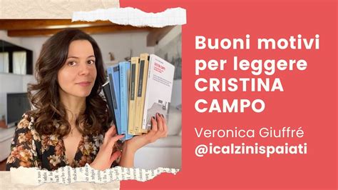 Buoni Motivi Per Leggere CRISTINA CAMPO YouTube