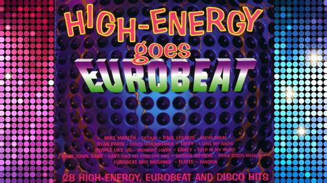 Retro Disco Hi Nrg High Energy Goes Eurobeat X Tracks Hi Nrg