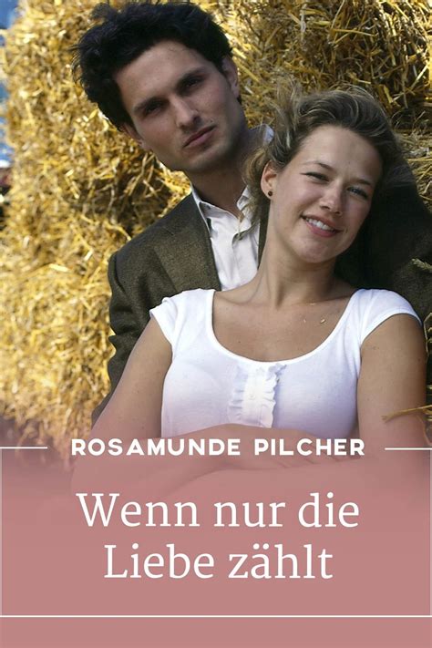 Reparto De Rosamunde Pilcher Wenn Nur Noch Liebe Z Hlt Pel Cula