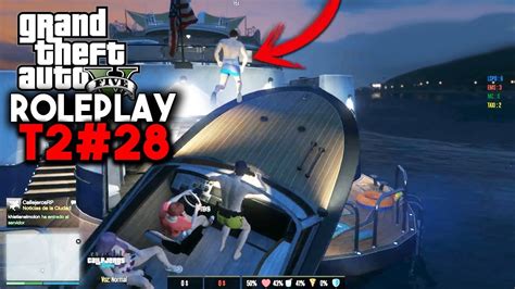 GTA V ROLEPLAY T2 28 VAMOS AL YATE EN LANCHA Y LA LIAMOS YouTube