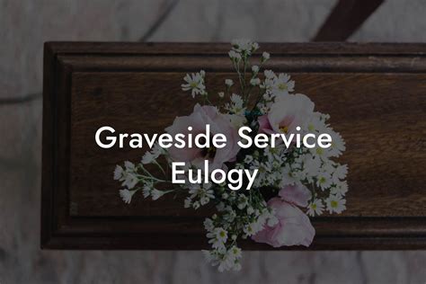 Graveside Service Eulogy Eulogy Assistant