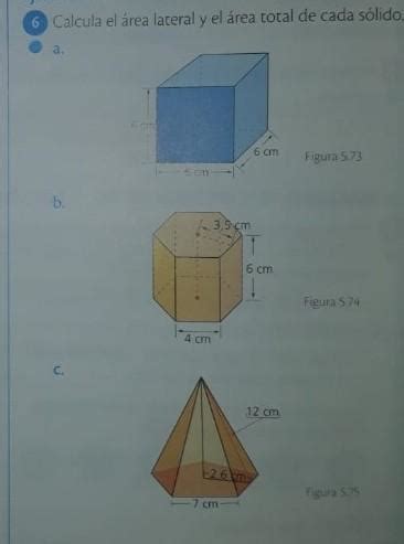 Calcula El Rea Lateral Y El Rea Total De Cada S Lido Ayuda Por