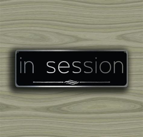 In Session Door Sign In Session Sign In Session Signs In Session