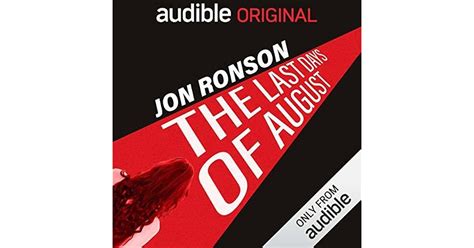 The Last Days Of August By Jon Ronson