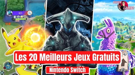 Les 20 Meilleurs Jeux Gratuits Sur Nintendo Switch YouTube