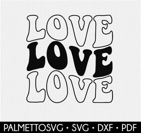 Love Svg Love Stacked Svg Wavy Text Svg Wavy Svg Hippie Etsy