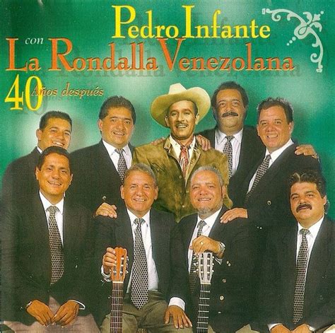 Pedro Infante Y La Rondalla Venezolana La Venciclopedia