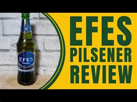 Efes Pilsener Review YouTube