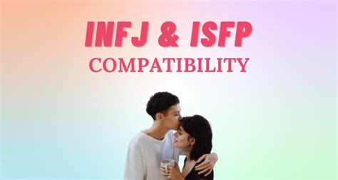 Infj And Isfp Relationship Compatibility I So Syncd