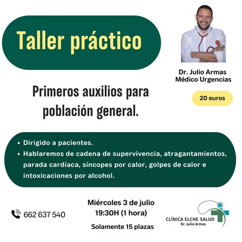 Taller práctico PRIMEROS AUXILIOS Edición Miércoles 3 de Julio Taller